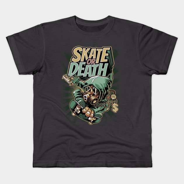 Skate Or Death Graffiti Skateboard Urban Skater Gift Kids T-Shirt by SpottydoggCreatives